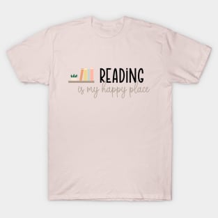 Reading Is My Happy Place T-Shirt